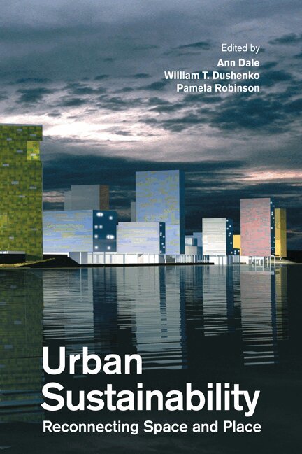 Ann Dale, William Dushenko, Pamela J. Robinson - Urban Sustainability, E-bok