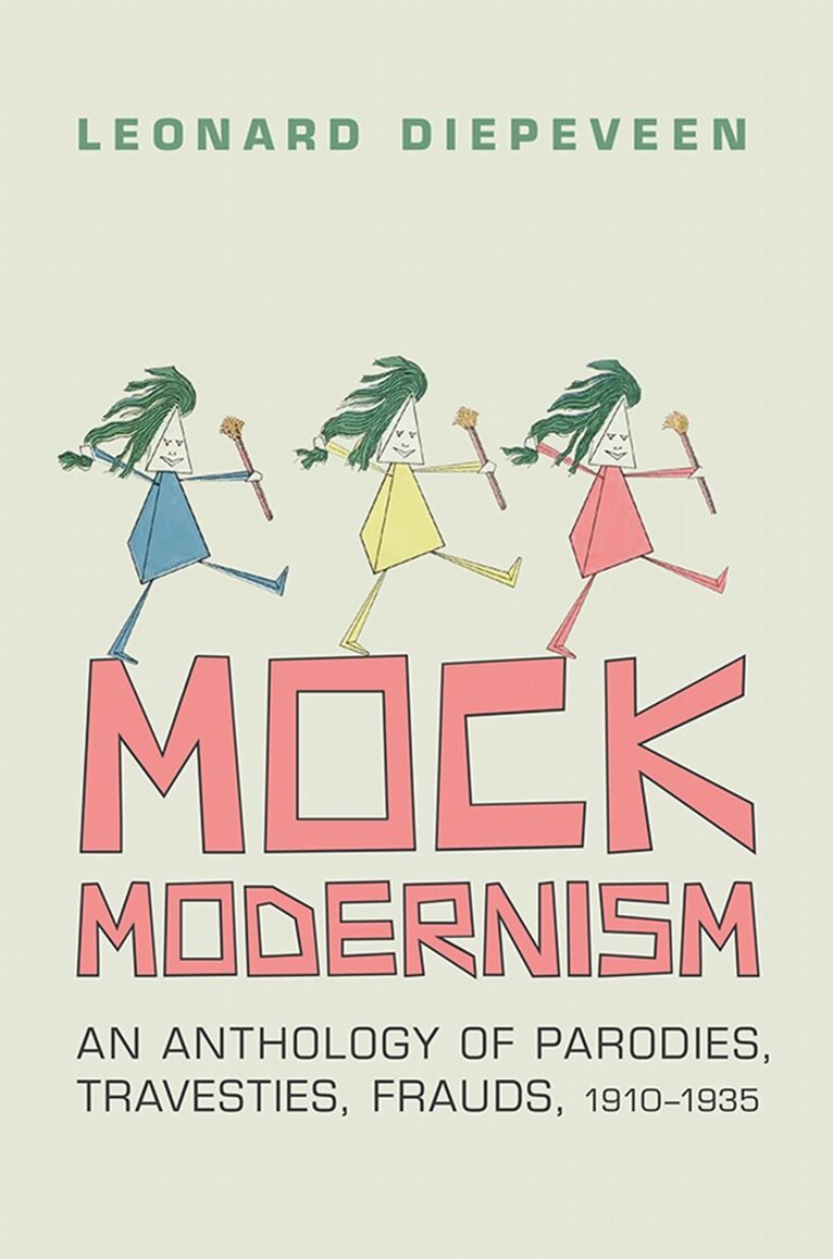 Leonard Diepeveen - Mock Modernism, E-bok