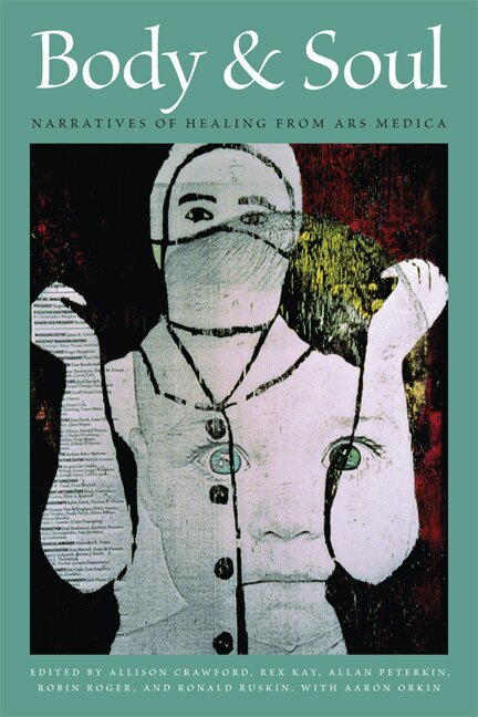 Allison Crawford, Rex Kay, Allan D. Peterkin, MD, Robin Roger, Ronald Ruskin - Body & Soul, E-bok
