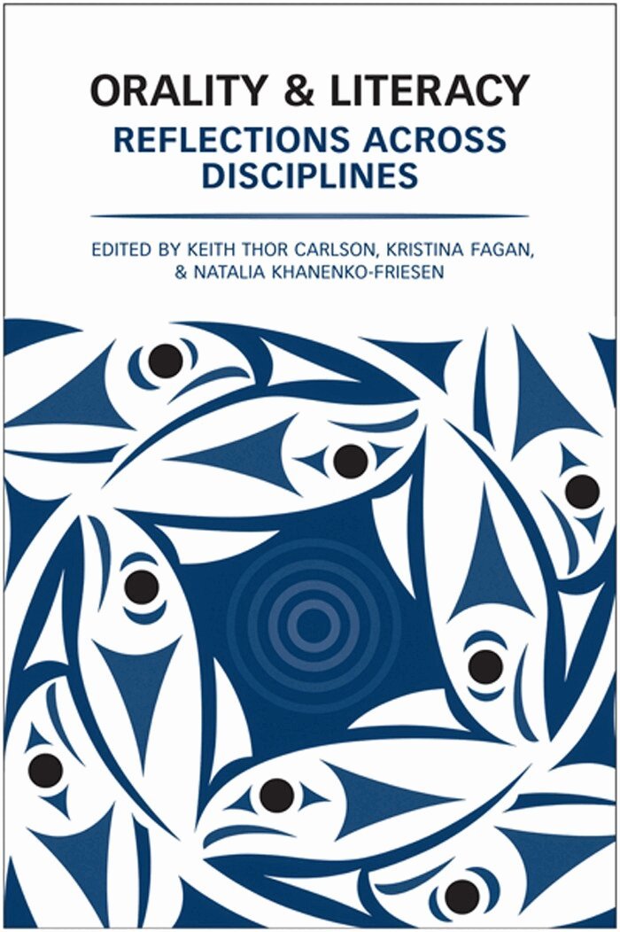 Keith Thor Carlson, Kristina Fagan, Natalia Khanenko-Friesen - Orality and Literacy, E-bok