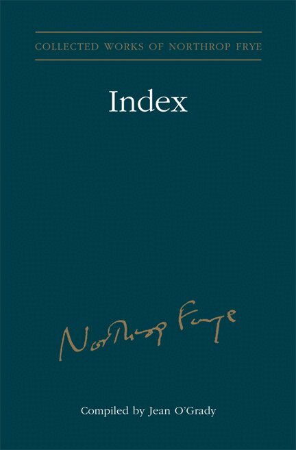 Index to the Collected Works of Northrop Frye - Vol. 30, E-bok