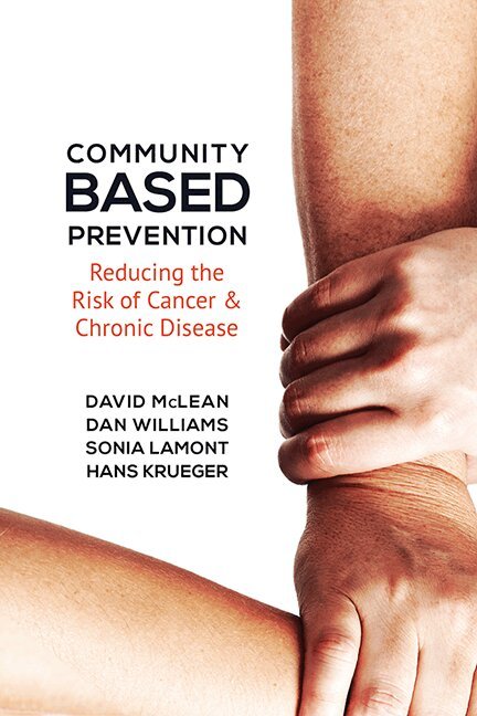 David McLean, Dan Williams, Hans Krueger, Sonia Lamont - Community-Based Prevention, E-bok