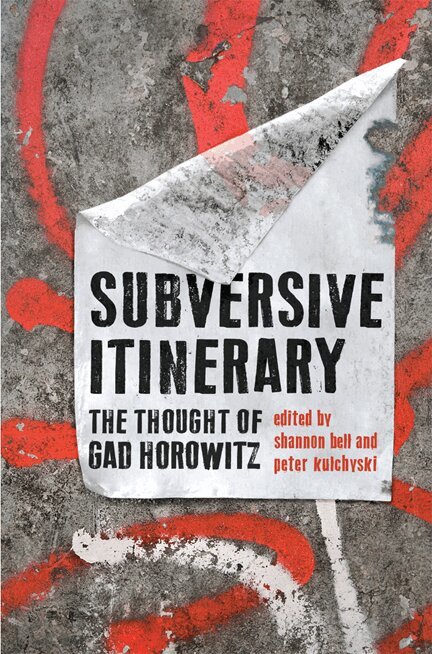 Shannon Bell, Peter Kulchyski - Subversive Itinerary, E-bok