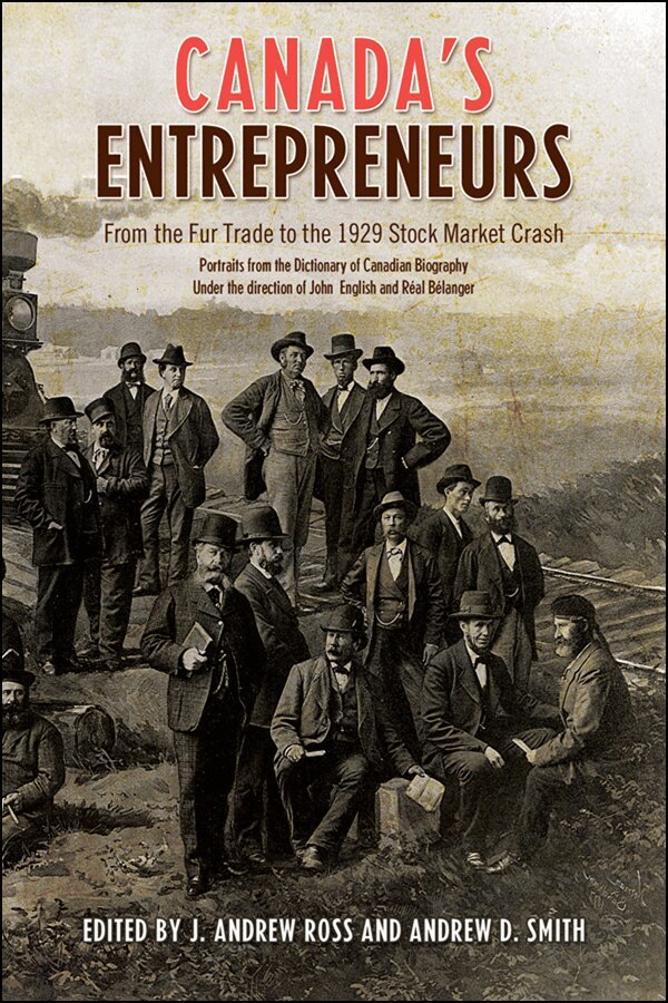 Andrew Ross, Andrew Smith - Canada's Entrepreneurs, E-bok