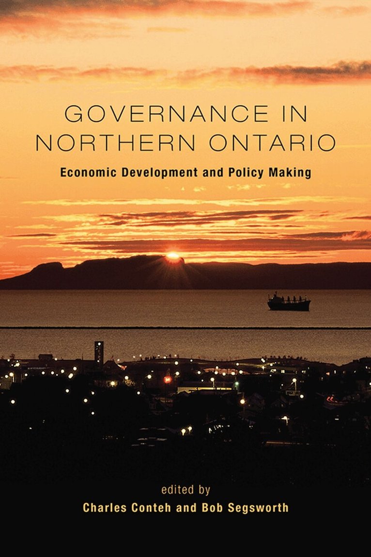 Charles Conteh, Bob Segsworth - Governance in Northern Ontario, E-bok