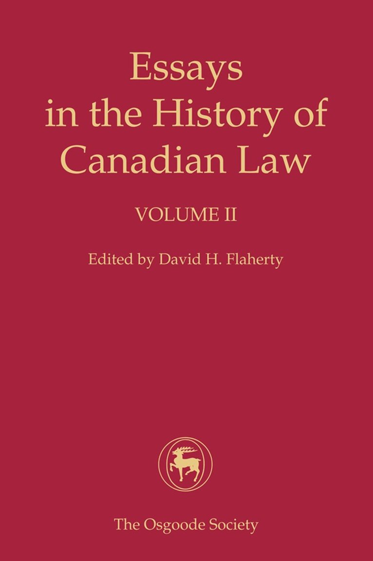 David Flaherty - IIEssays in the History of Canadian Law, Volume II, E-bok