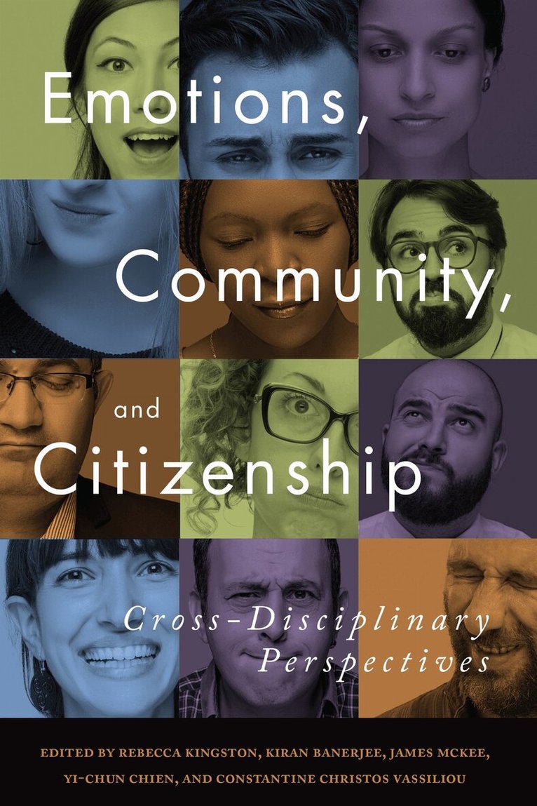 Rebecca Kingston, Kiran Banerjee, James McKee, Yi-Chun Chien, Constantine Vassiliou - Emotions, Community, and Citizenship, E-bok