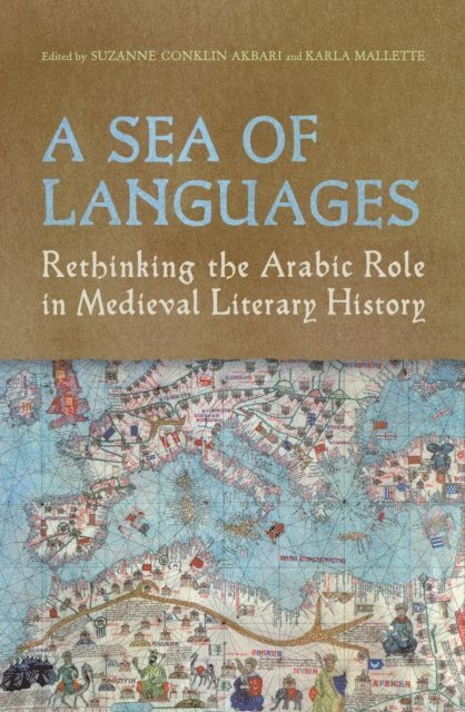 Suzanne Conklin Akbari, Karla Mallette - Sea of Languages, E-bok