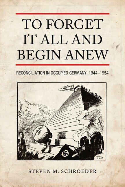 Steven M. Schroeder - To Forget It All and Begin Anew, E-bok