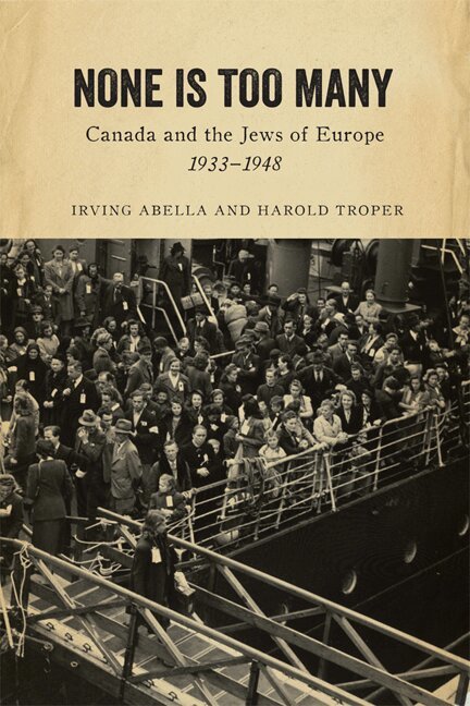 Irving Abella, Harold Troper - None Is Too Many, E-bok