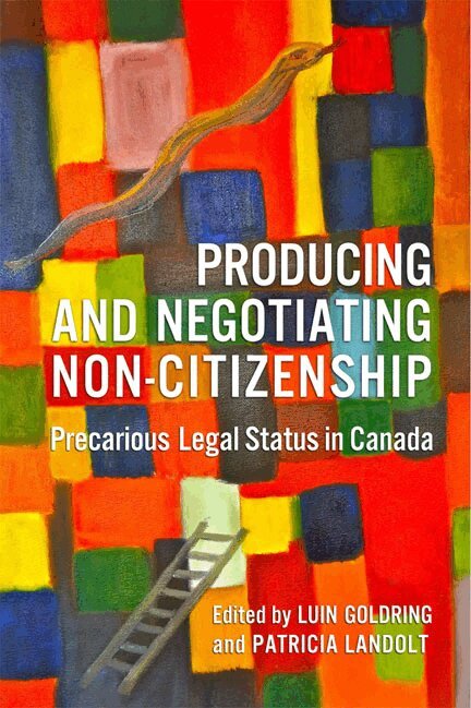Luin Goldring, Patricia Landolt - Producing and Negotiating Non-Citizenship, E-bok