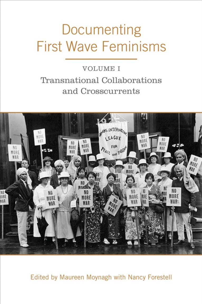 Maureen Moynagh, Nancy Forestell - Documenting First Wave Feminisms, E-bok