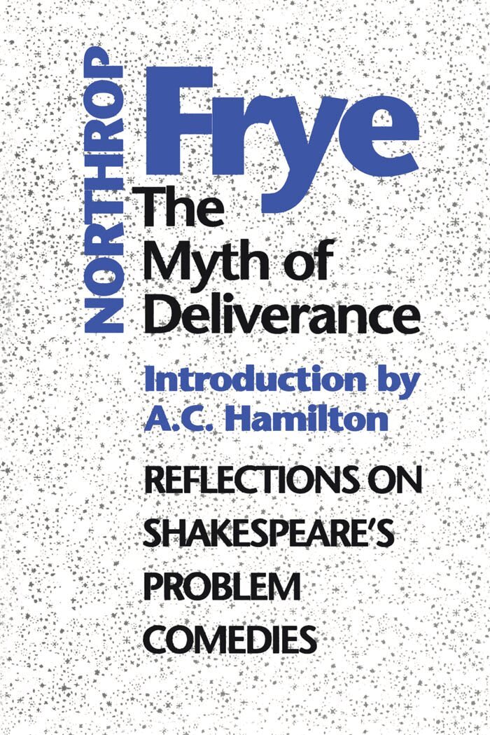 Northrop Frye - Myth of Deliverance, E-bok