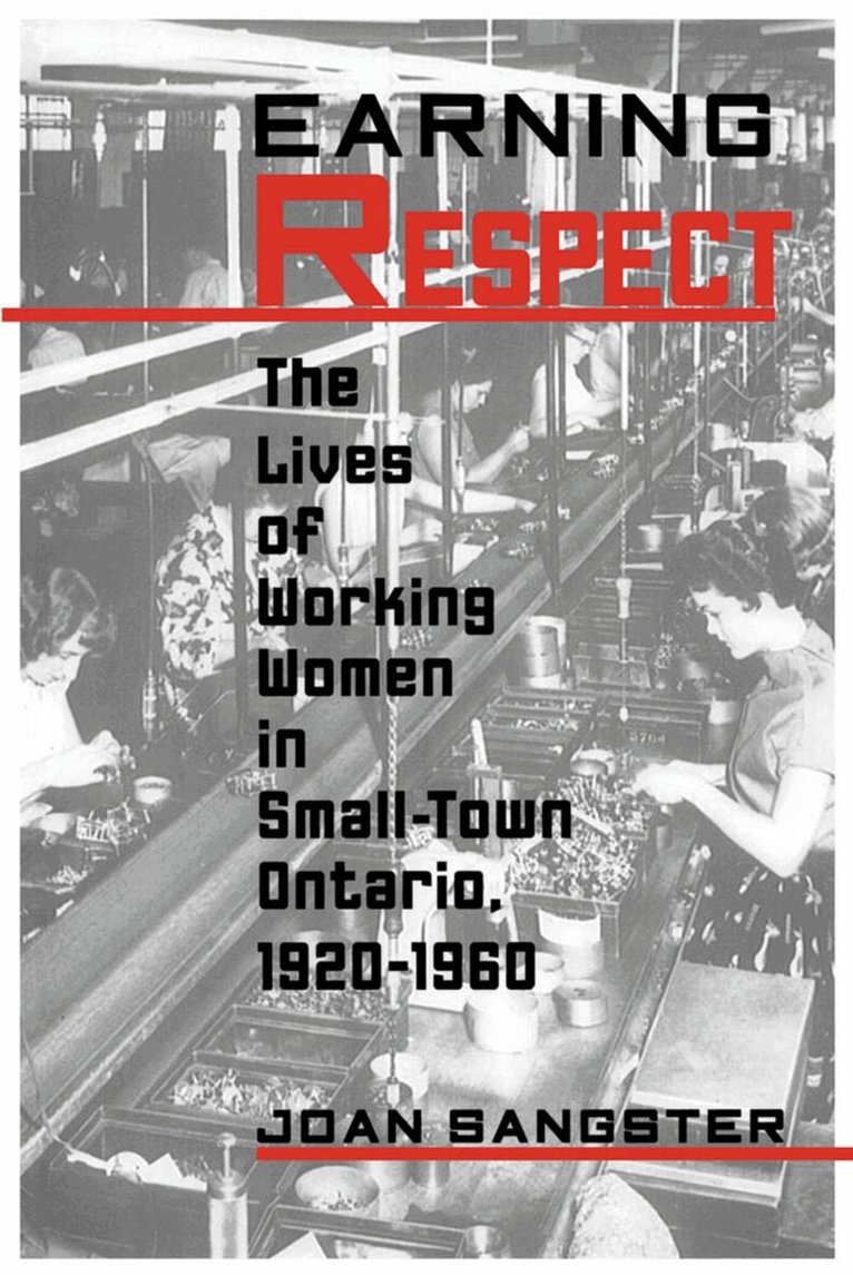 Joan Sangster - Earning Respect, E-bok