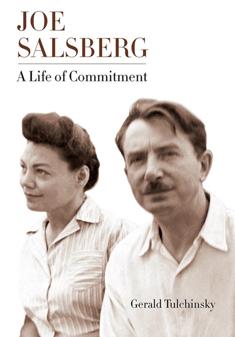 Gerald Tulchinsky - Joe Salsberg, E-bok