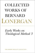 Early Works on Theological Method 3