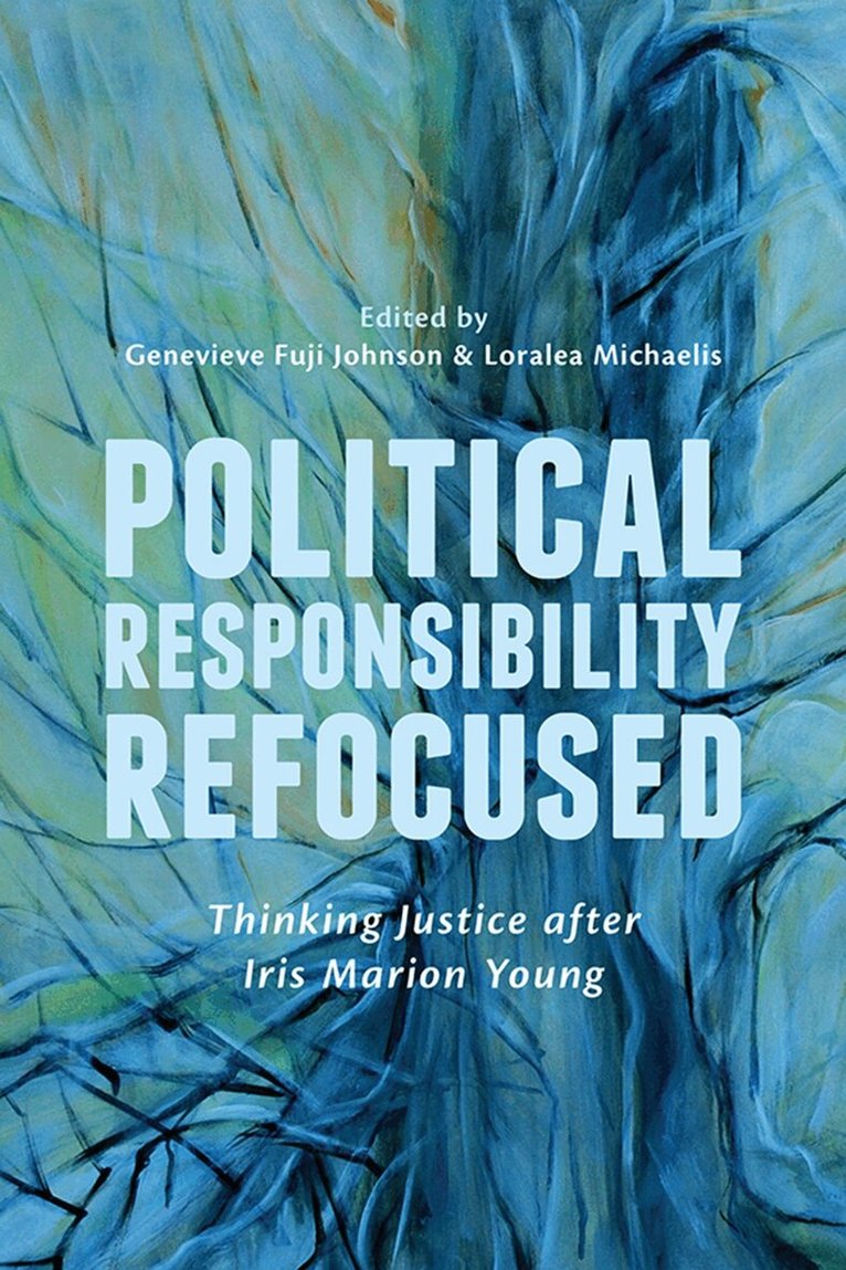 Genevieve Fuji Johnson, Loralea Michaelis - Political Responsibility Refocused, E-bok