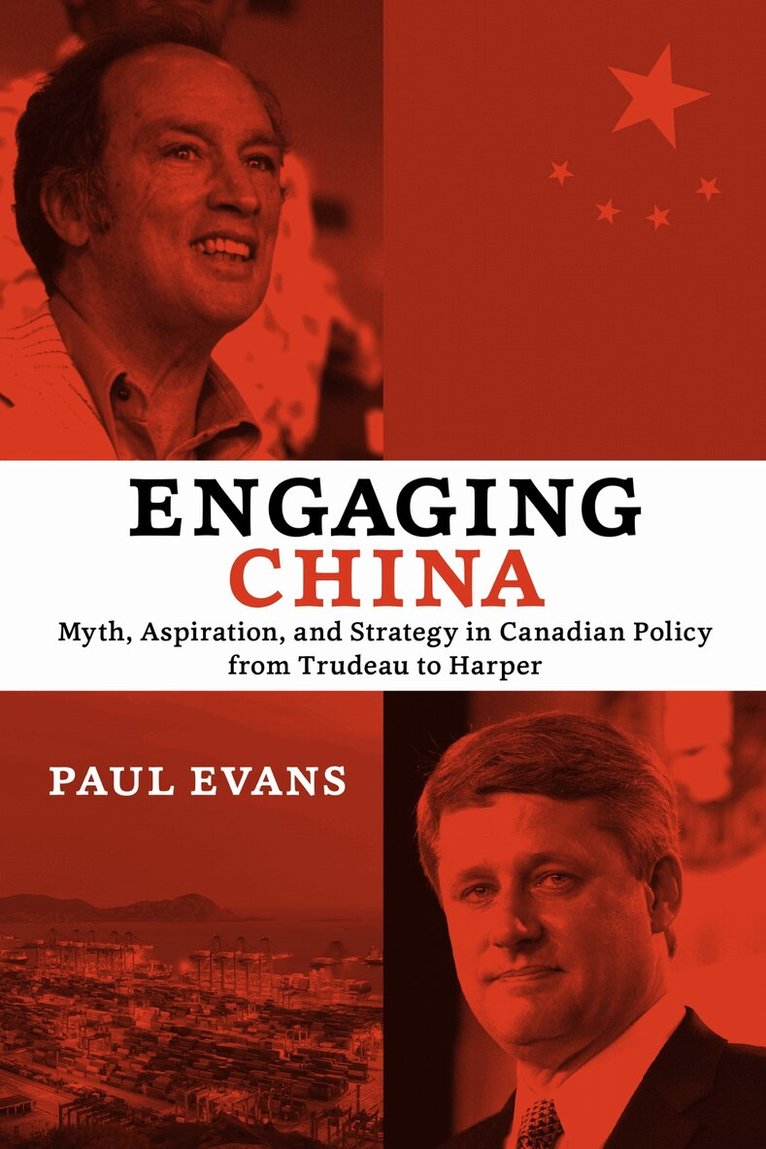 Paul Evans - Engaging China, E-bok