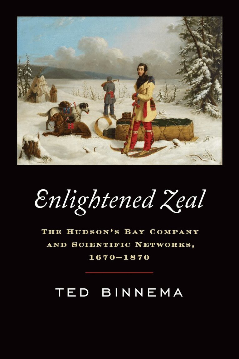 Ted Binnema - Enlightened Zeal, E-bok