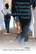 Perspectives on Transitions in Schooling and Instructional Practice