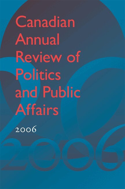 Canadian Annual Review of Politics and Public Affairs 2006, E-bok