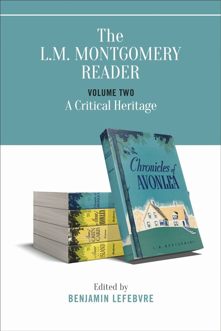 Benjamin Lefebvre - L.M. Montgomery Reader, E-bok