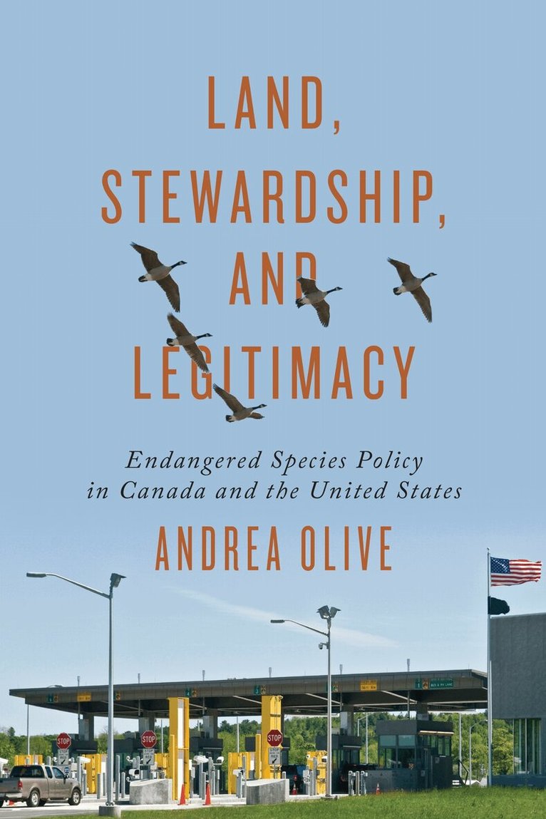 Andrea Olive - Land, Stewardship, and Legitimacy, E-bok