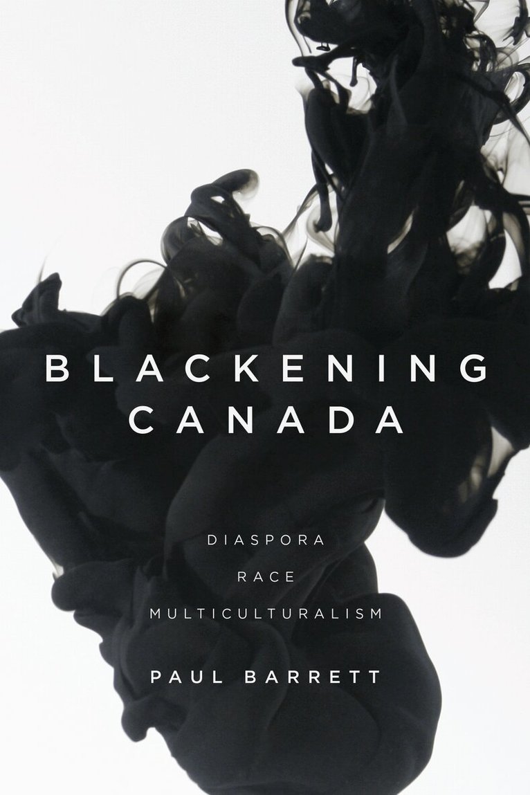 Paul Barrett - Blackening Canada, E-bok
