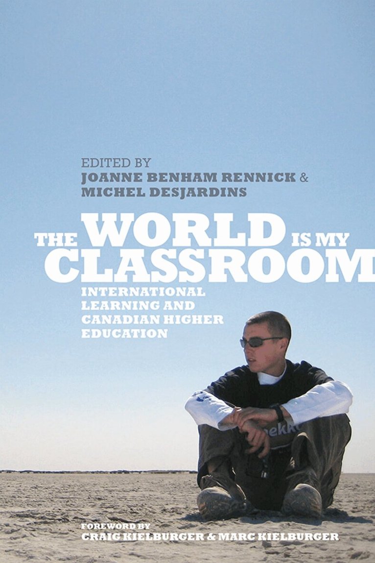 Joanne Benham Rennick, Michel Desjardins - World Is My Classroom, E-bok