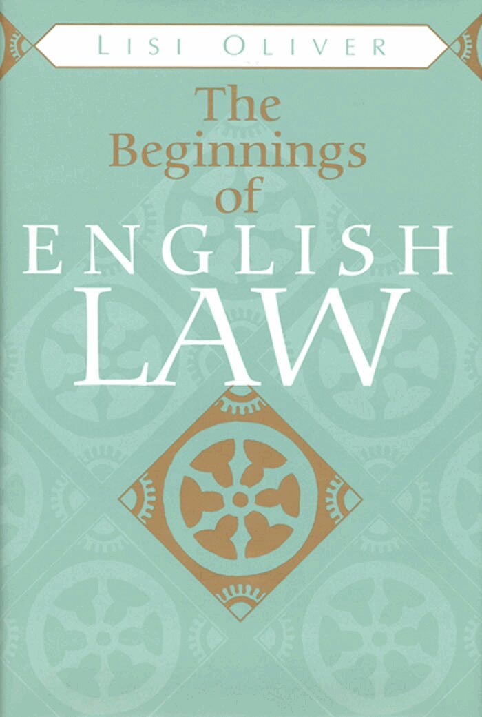 Lisi Oliver - Beginnings of English Law, E-bok