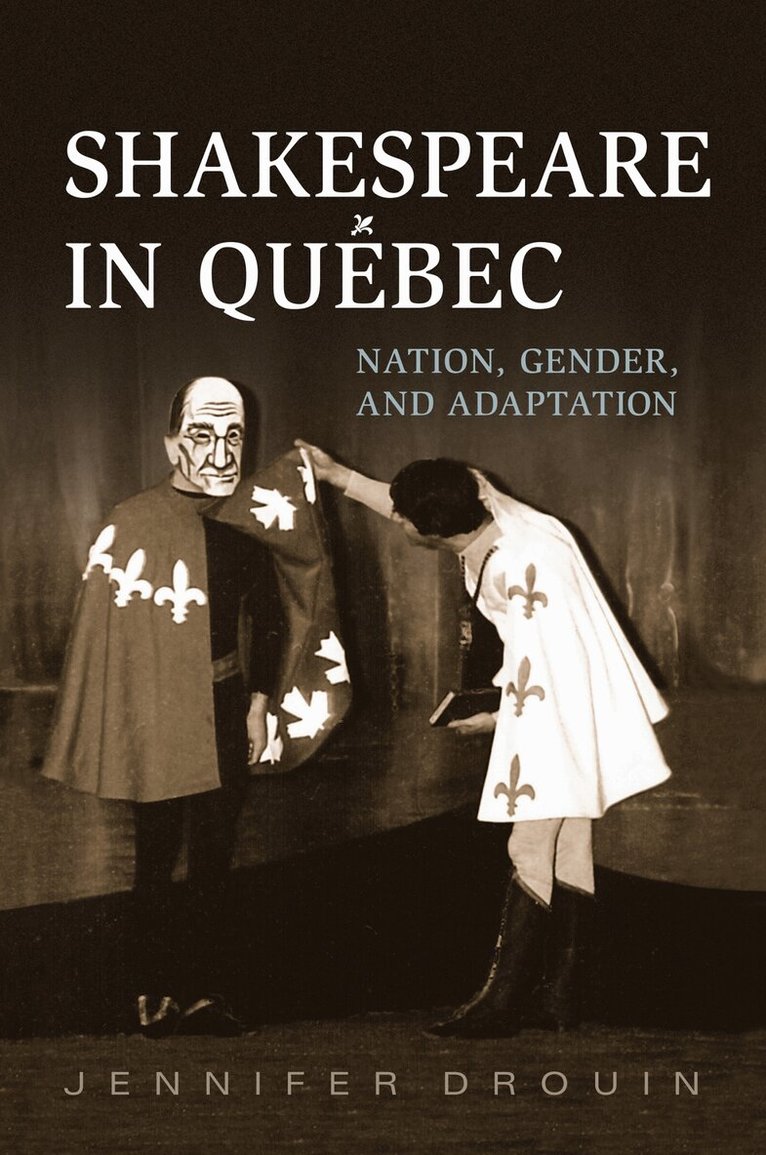 Jennifer Drouin - Shakespeare in Quebec, E-bok