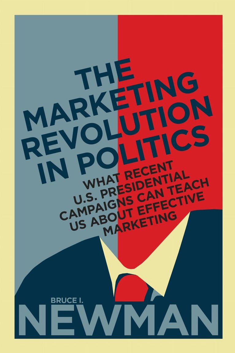 Bruce I. Newman - Marketing Revolution in Politics, E-bok