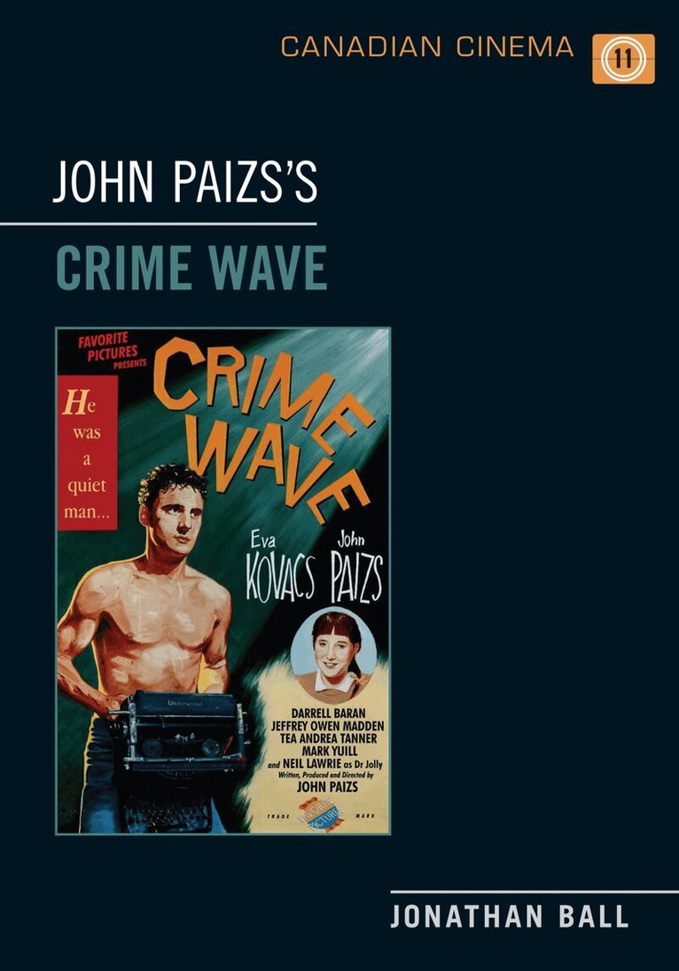 Jonathan Ball - John Paizs's Crime Wave, E-bok