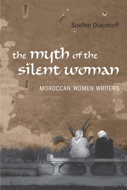Suellen Diaconoff - Myth of the Silent Woman, E-bok