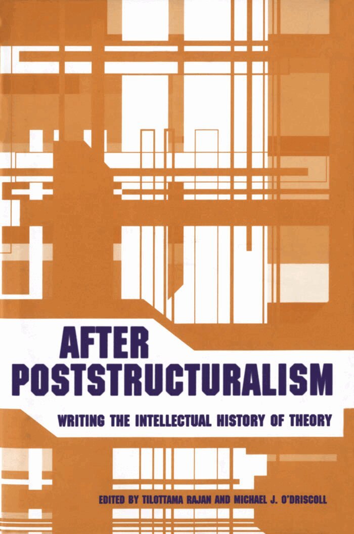 Tilottama Rajan, Michael O'Driscoll - After Poststructuralism, E-bok