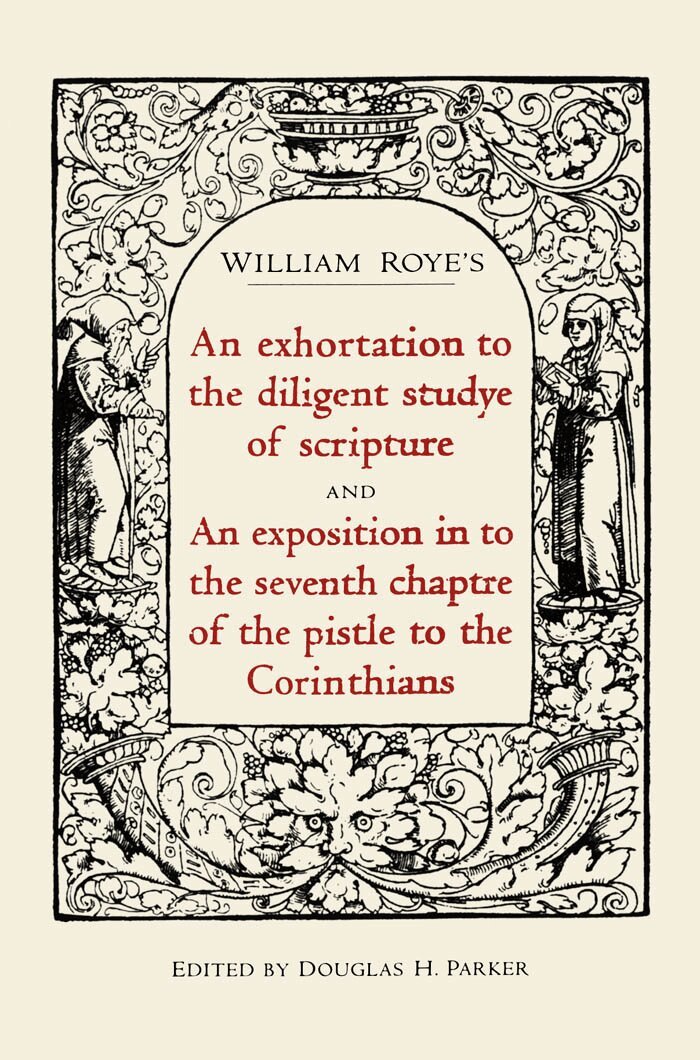 Douglas Parker - Exhortation to the Diligent Studye of Scripture and an Exposition Into the Seventh Chaptre of the Pistle to the Corinthians, E-bok