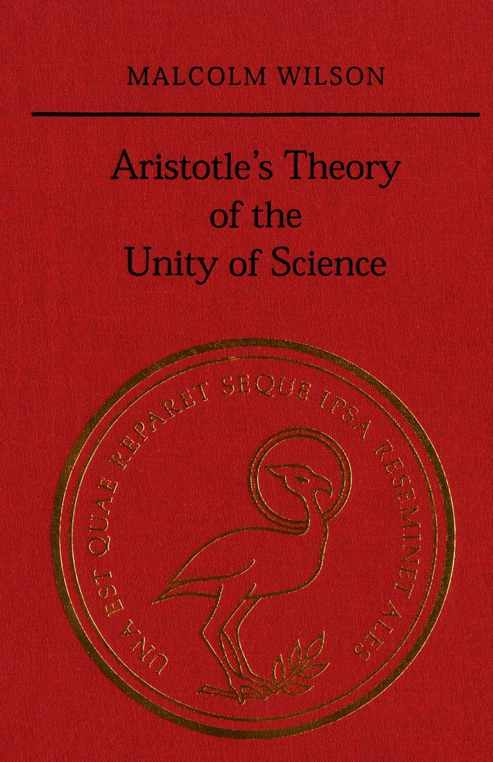 Malcolm Wilson - Aristotle's Theory of the Unity of Science, E-bok