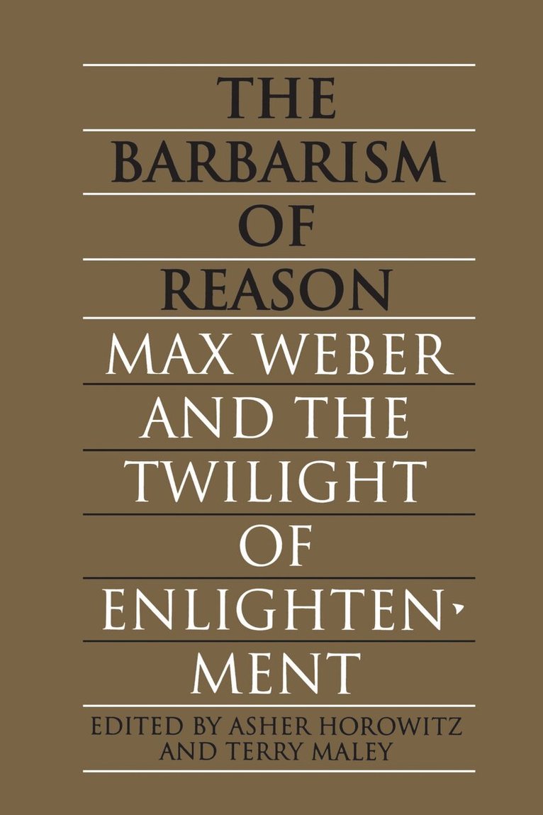 Asher Horowitz, Terry Maley - Barbarism of Reason, E-bok