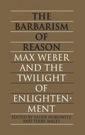 The Barbarism of  Reason