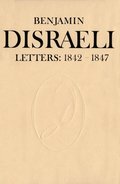 Benjamin Disraeli Letters