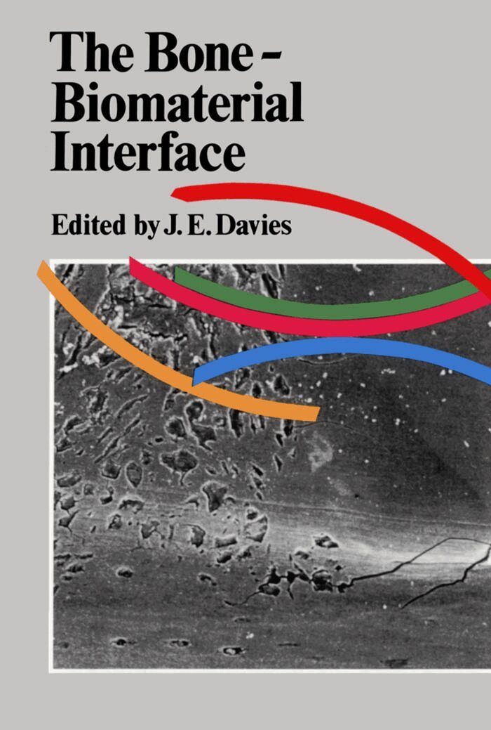 J.E. Davies - Bone-Bio Material Interface, E-bok