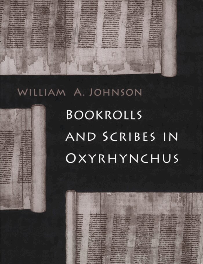 William A. Johnson - Bookrolls and Scribes in Oxyrhynchus, E-bok