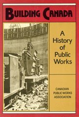 Norman Ball - Building Canada, E-bok