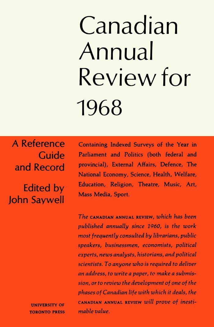 John T. Saywell - Canadian Annual Review of Politics and Public Affairs 1968, E-bok