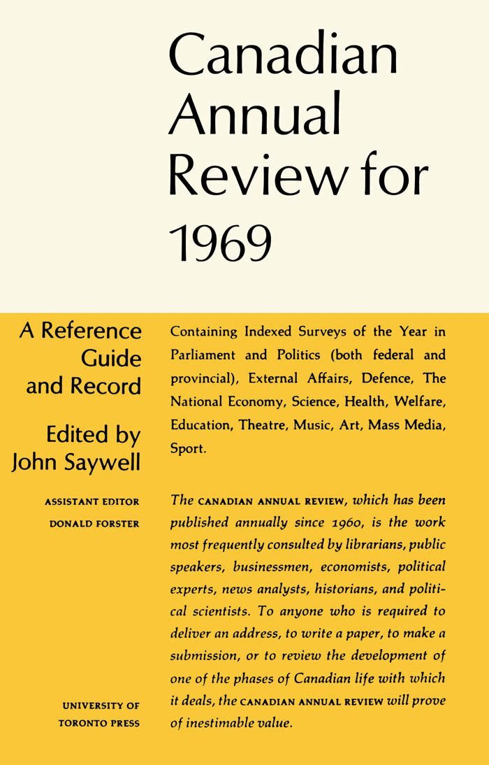 John T. Saywell - Canadian Annual Review of Politics and Public Affairs 1969, E-bok