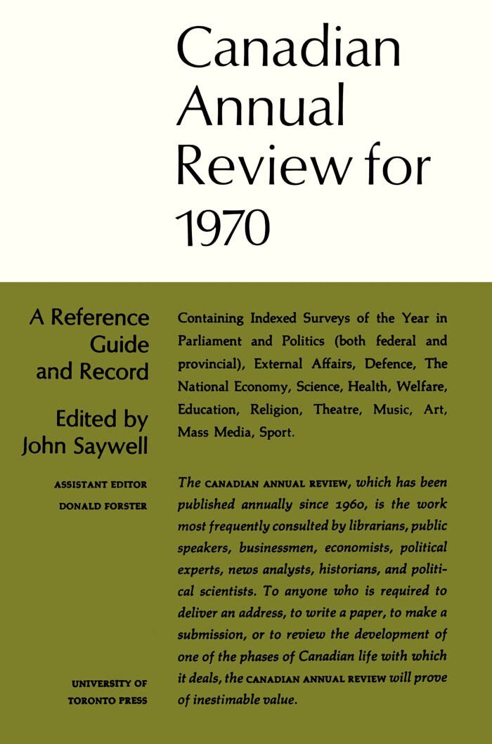 John T. Saywell - Canadian Annual Review of Politics and Public Affairs 1970, E-bok