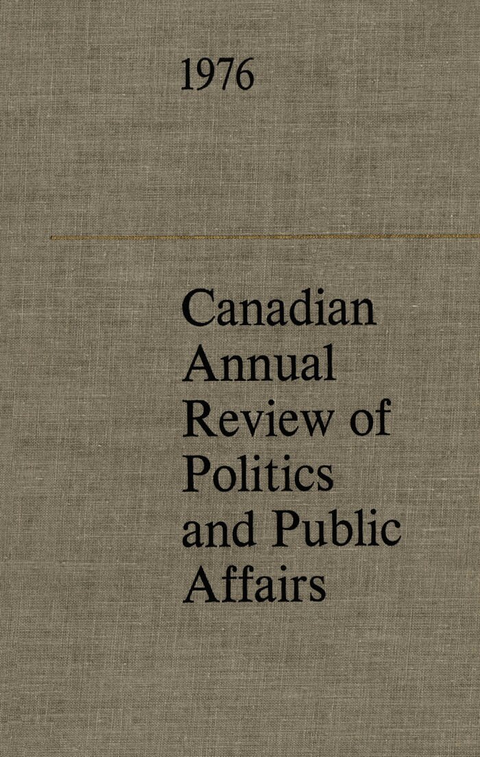 John T. Saywell - Canadian Annual Review of Politics and Public Affairs 1976, E-bok