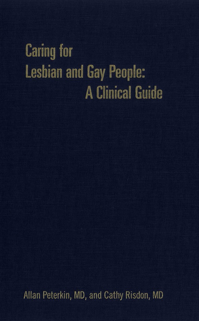 Allan D. Peterkin, MD, Cathy Risdon - Caring for Lesbian and Gay People, E-bok