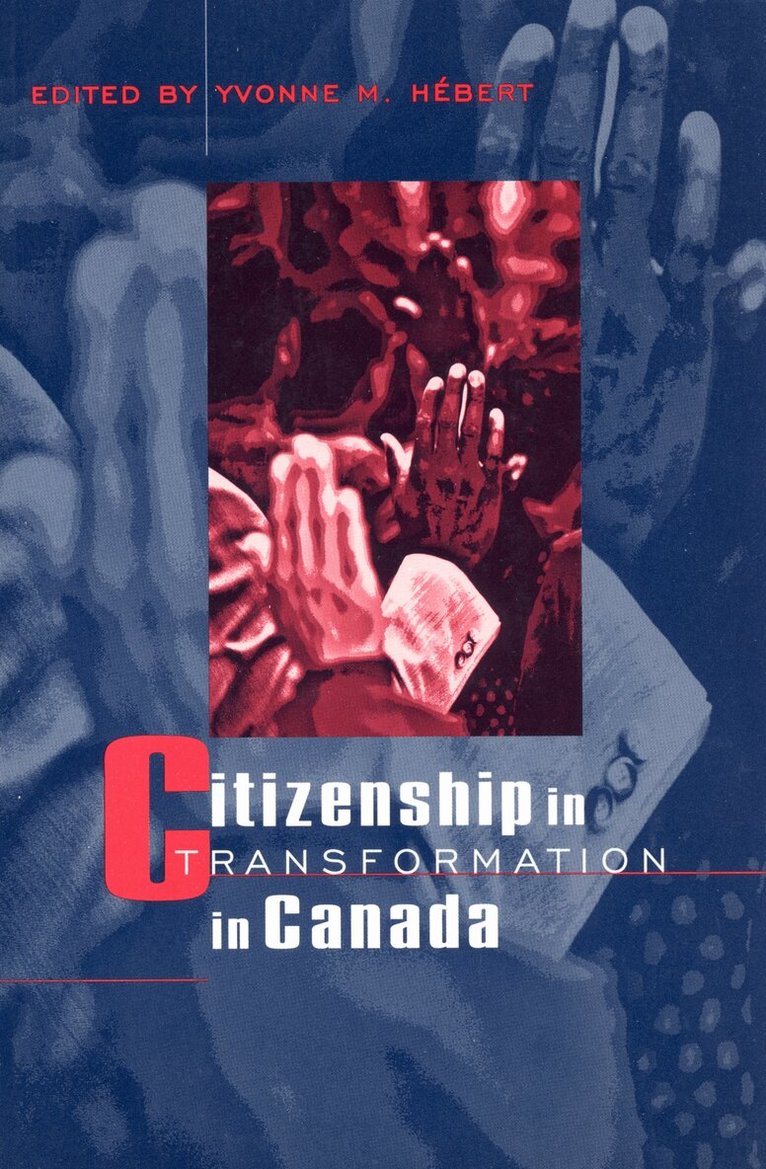 Yvonne Hébert - Citizenship in Transformation in Canada, E-bok