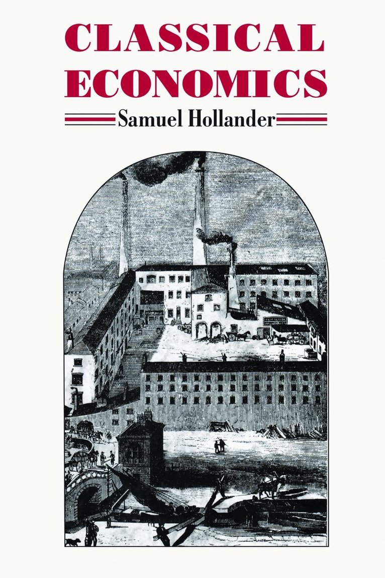 Samuel Hollander - Classical Economics, E-bok